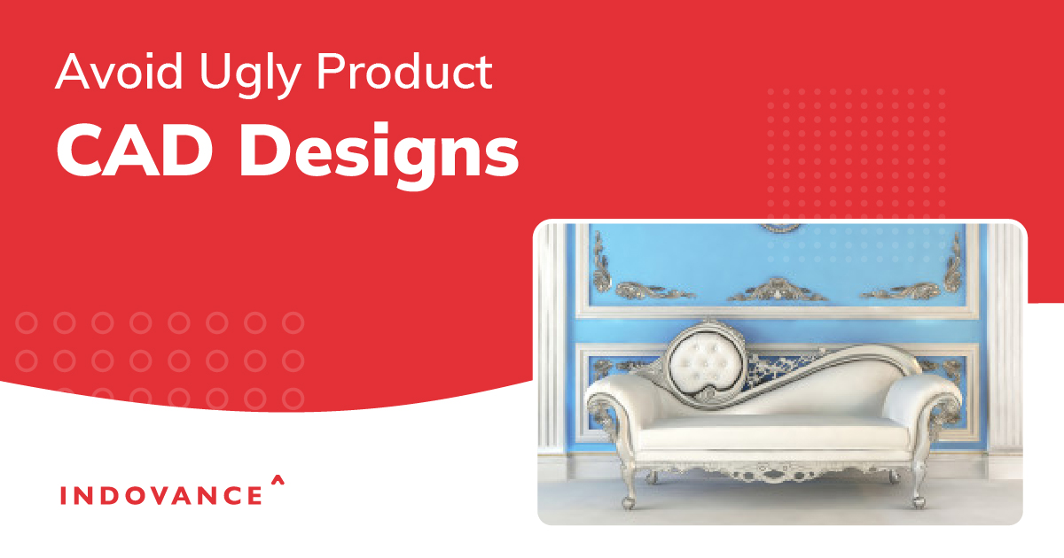 Avoid Ugly Product CAD Designs