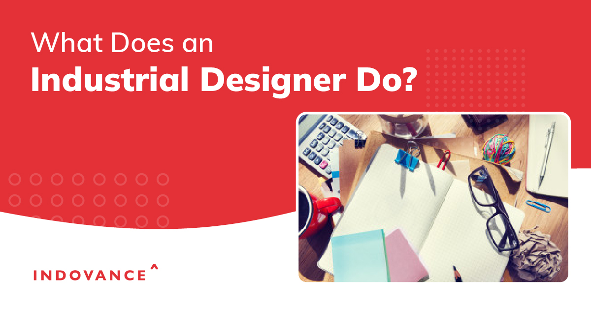What Does an Industrial Designer Do?
