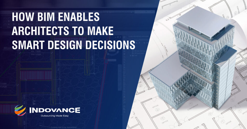 How BIM helps architects to make better design decisions