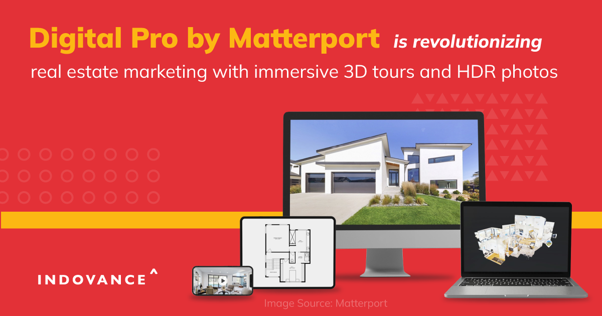 Digital Pro by Matterport is Revolutionizing Real Estate Marketing with Immersive 3D Tours and HDR Photos