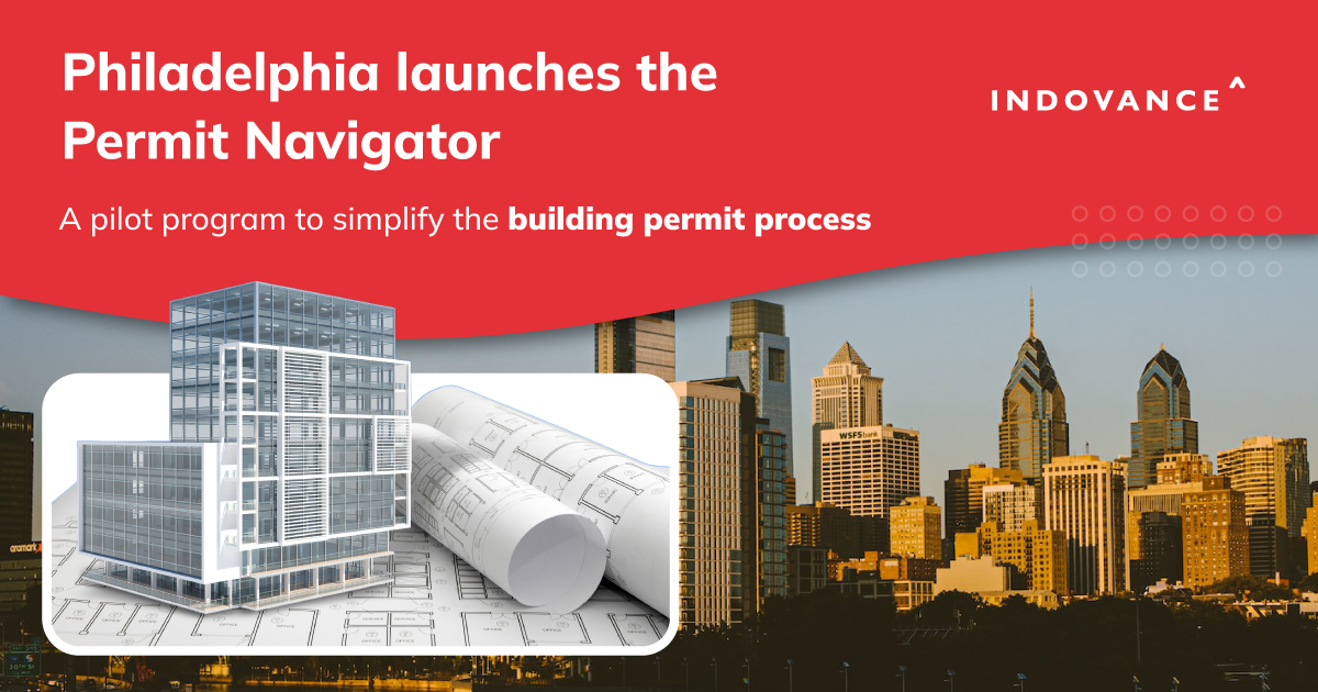 Philadelphia Launches the Permit Navigator: A Pilot Program to Simplify the Building Permit Process