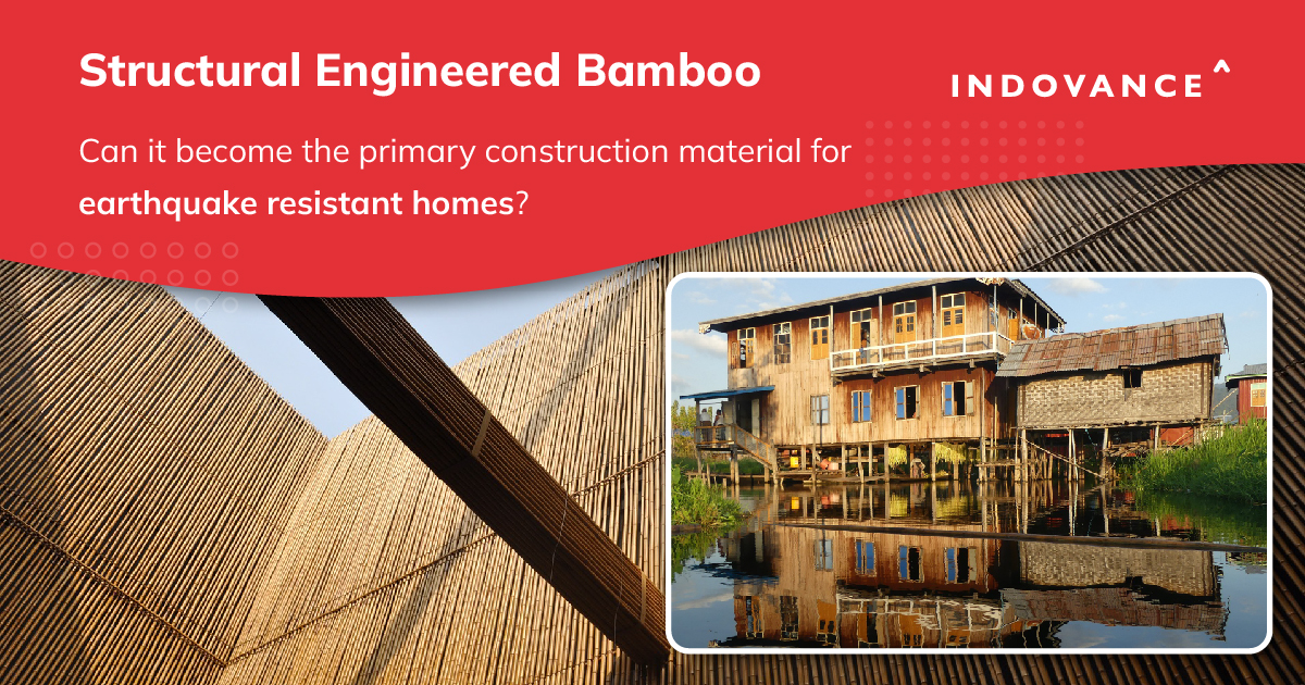 Engineered Bamboo Primary Material for Earthquake Homes?